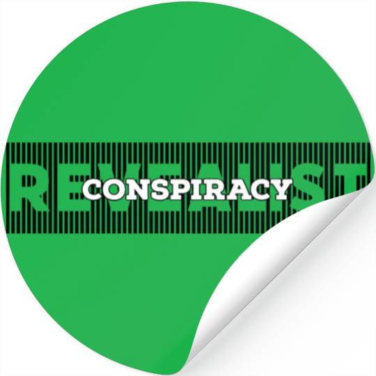 Conspiracy Revealist Stickers