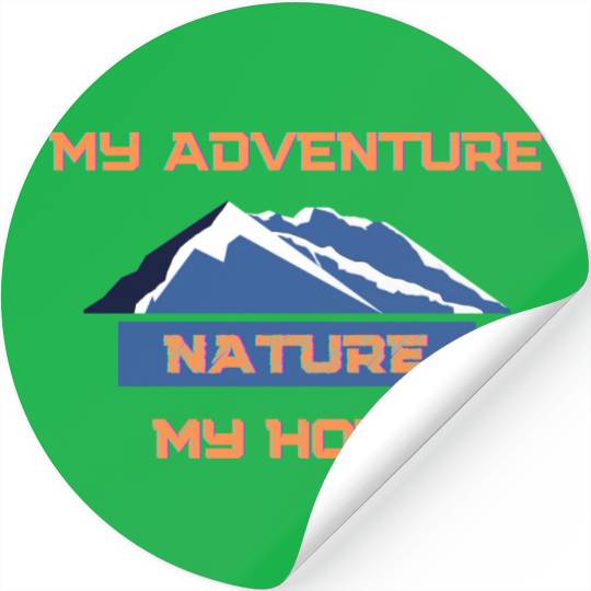My Adventure Nature My Home Stickers