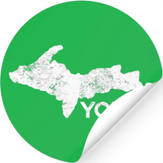 U.P. Yours Upper Peninsula Funny Michigander Michi Stickers