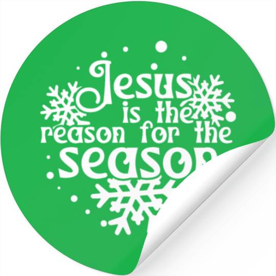Jesus Is The Reason For The Season Holiday Xmas Stickers