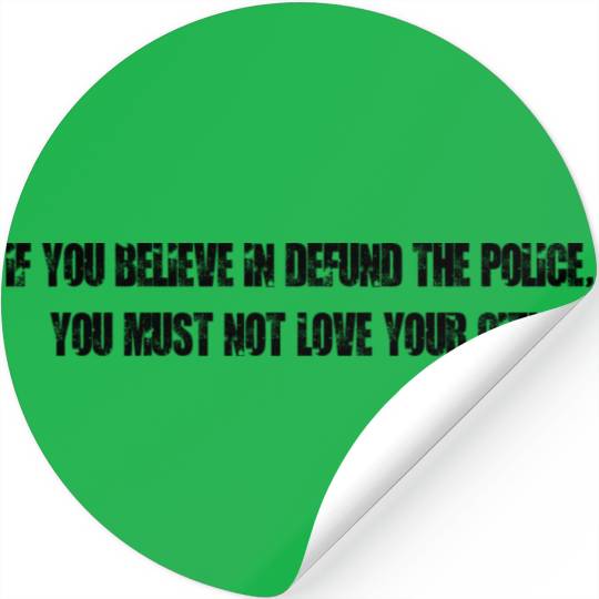 DO NOT Defund THE Police Stickers