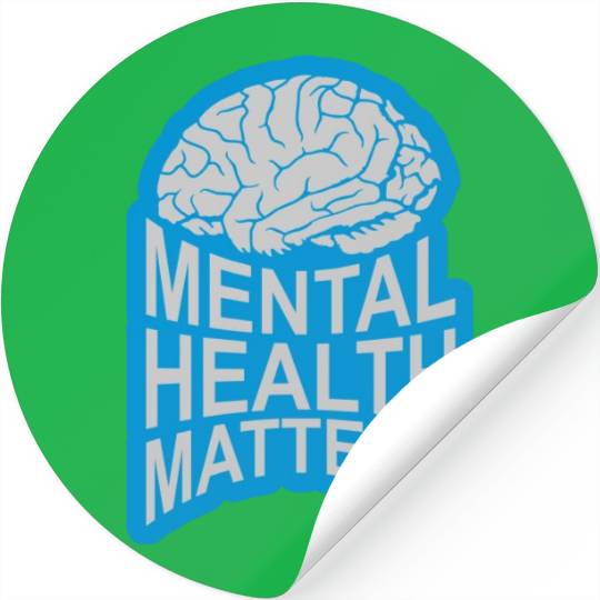 mental health matters quote Stickers
