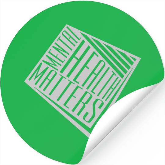 mental health matters quote Stickers
