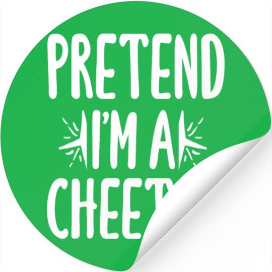 Pretend I'm A Cheetah Easy Lazy Halloween Costume Stickers