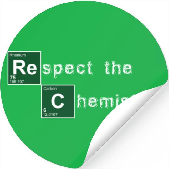 Respect the Chemistry Breaking Bad Stickers