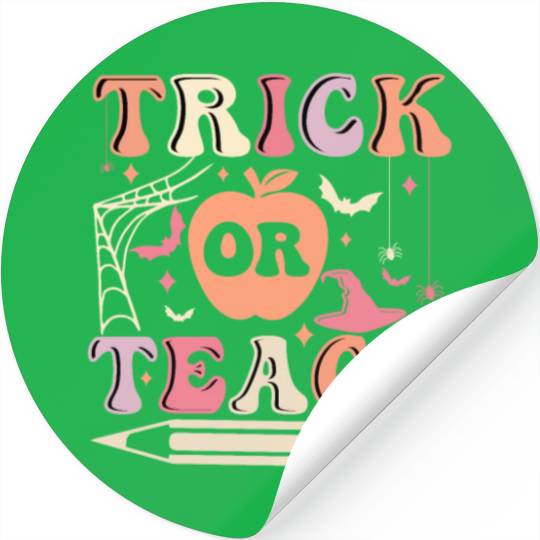 Trick or teach Funny Halloween Teacher Stickers