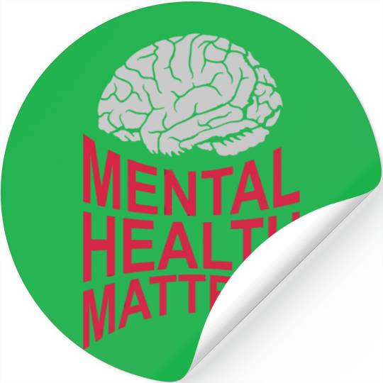 mental health matters quote Stickers