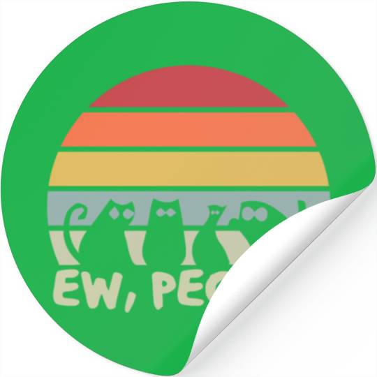 Ew People Retro Cat Funny Stickers