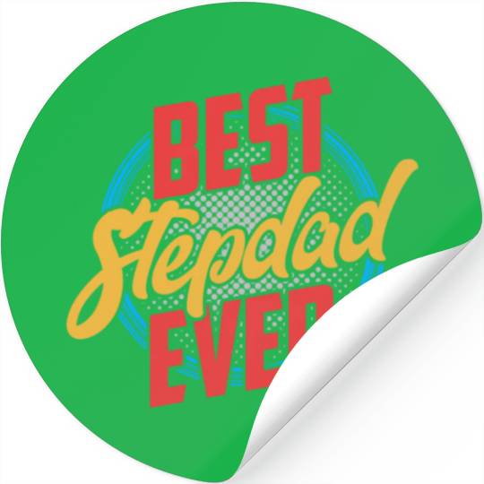 Best Stepdad Ever Fathers Day Stepfather Step Dad Stickers
