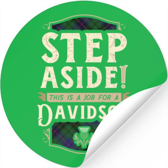 Job for a Davidson Step Aside Scottish Clan Stickers