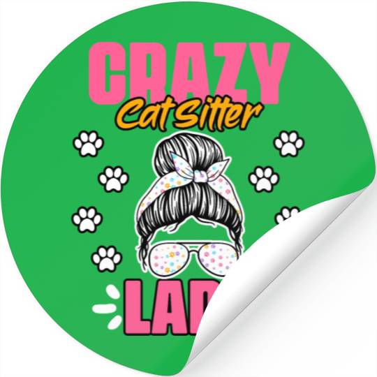 Crazy Cat Lady Funny Animal Sitting Humor For A Stickers