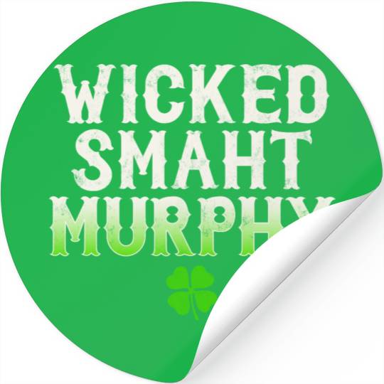 Wicked Smaht Murphy Clan Boston Irish Slang Stickers
