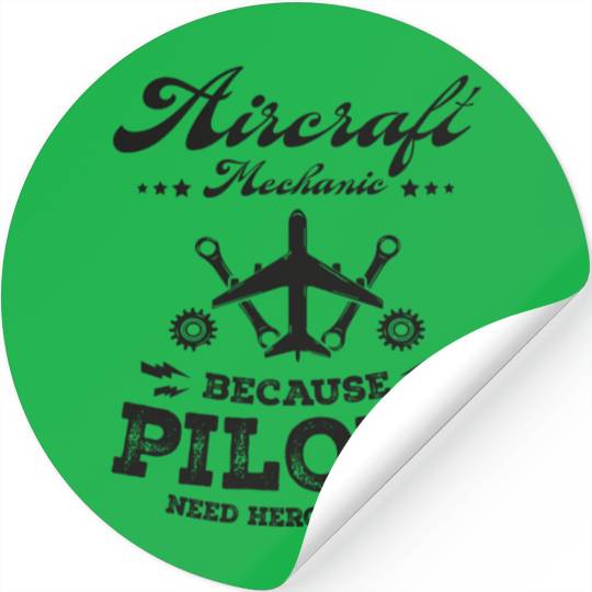 Funny Aircraft Mechanic Quote, Plane Engineer Gift Stickers