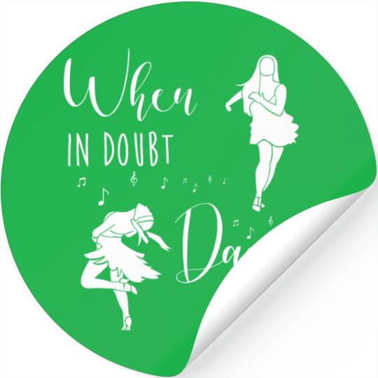 Latin Dancing Salsa When In Doubt Dance It Out Stickers
