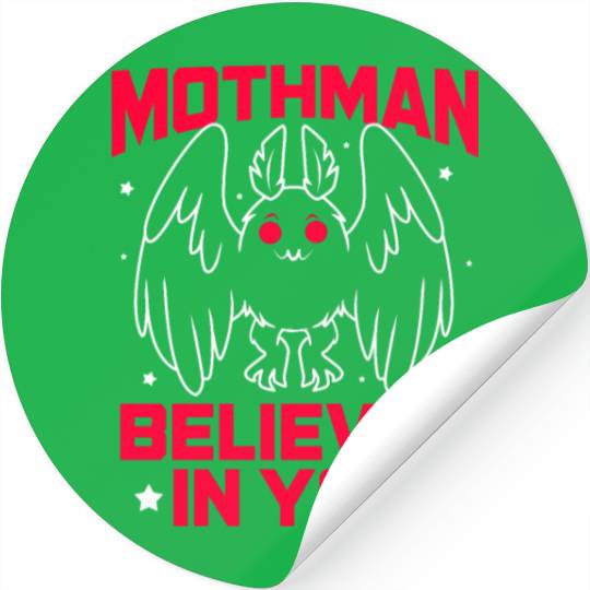 Funny Cryptid Gothic Mothman Believes In You Stickers