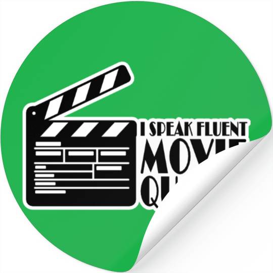 speak fluent movie quotes Stickers