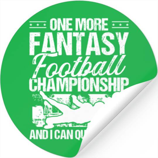 Fantasy Football Championship Quit my Job Player Stickers