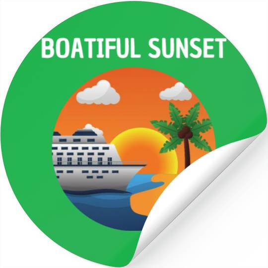 Boatiful Sunset Cruise Vaction Ship Mardi Gras Stickers