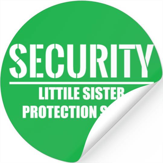 Security Little Sister Protection Squad Stickers