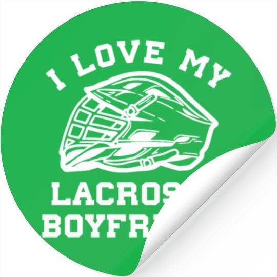 Lacrosse I Love My Lacrosse Boyfriend Stickers