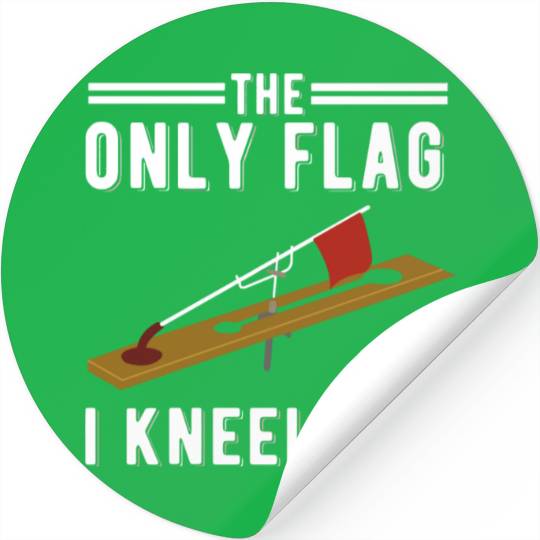 Ice Fishing Tip Up Flag The Only Flag I Kneel For Stickers