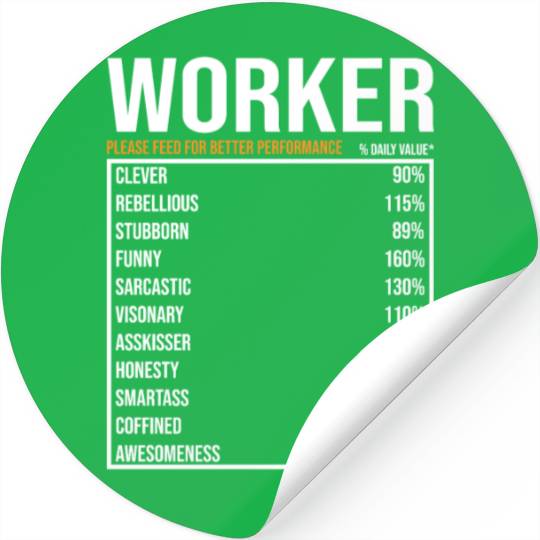 Worker Daily Value funny Worker Stickers
