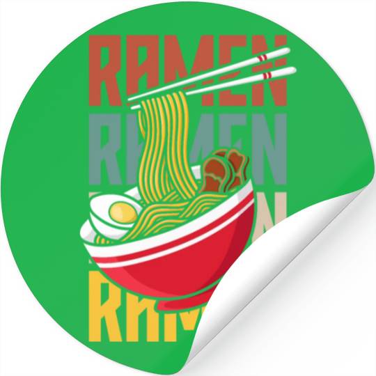 Ramen Ramen Ramen Funny Ramen Lover Gift Stickers