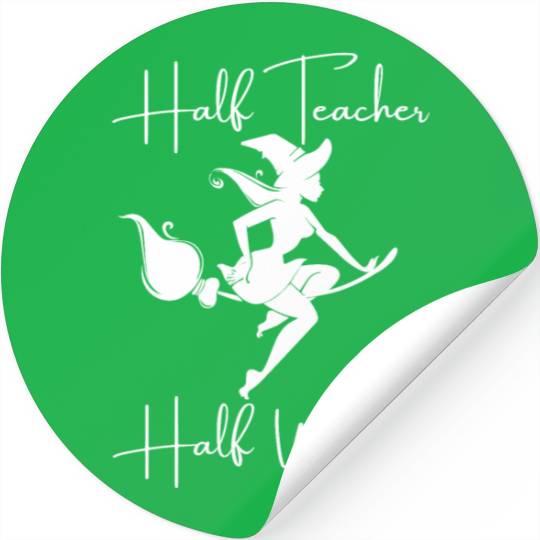 Funny Half Teacher Half Witch Teacher Halloween Stickers