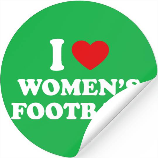 I Love women's Football I Heart women's Football Stickers