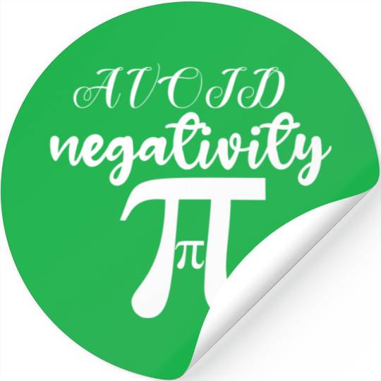 Avoid Negativity. stay positive Classic Stickers