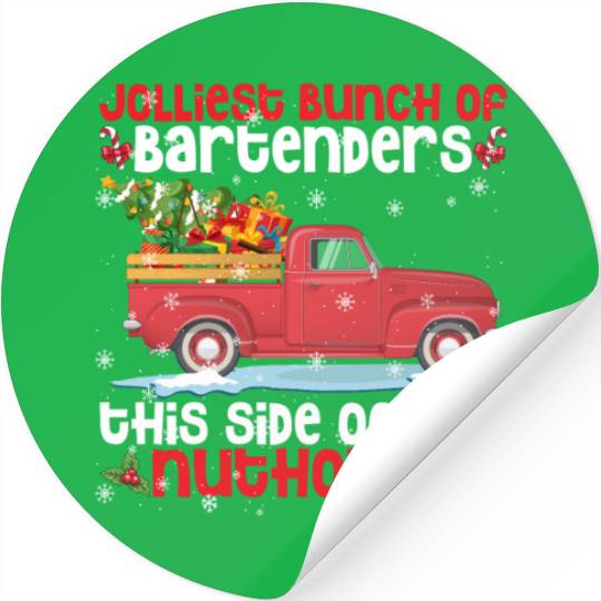 Jolliest Bunch of Bartenders Christmas Nuthouse Stickers
