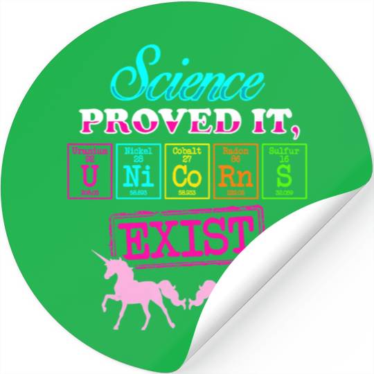 Unicorn Science Proved It Exist Chemistry Elements Stickers