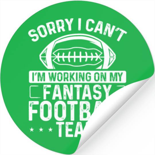 Fantasy Football Team I cant Fantasy Draft Player Stickers