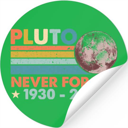 Pluto Never Forget Astronomy Space Science Nerd Stickers