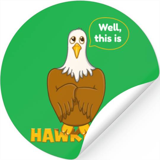 Hawk Word Pun for Animal Lovers Stickers