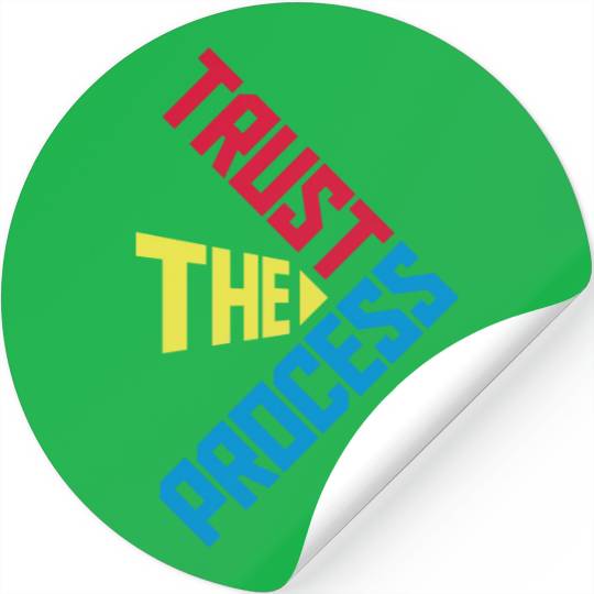 trust the process quote Stickers