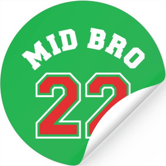 Mid Bro 2022 - Middle Brother Baby Birth Boy Stickers