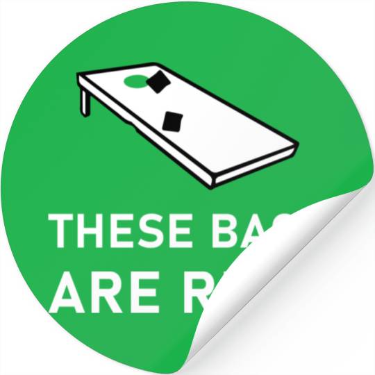 These Bags Are Real - Cornhole Stickers