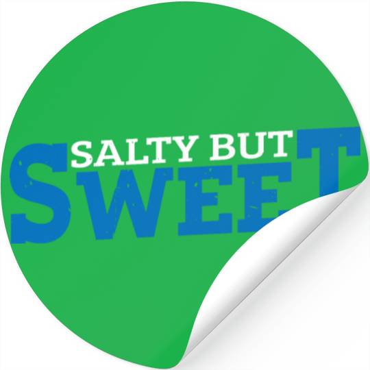 Salty but Sweet 14 Stickers