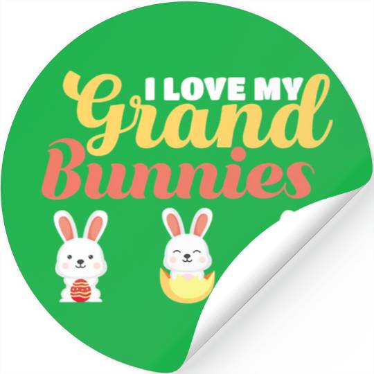 I Love My GrandBunnies Grandma Grandkids Easter T Stickers