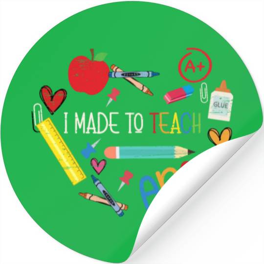Made To Teach University Students School Teacher Stickers