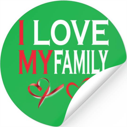 i love my family Stickers