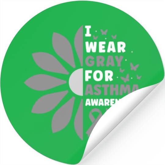 I Wear Grey For Asthma Awareness Gray Ribbon Stickers