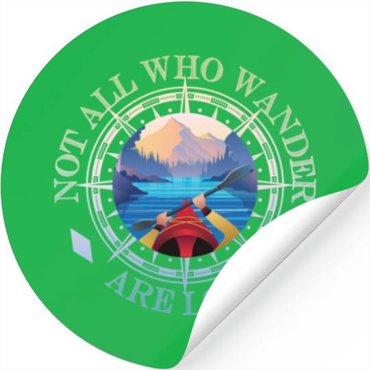 Kayaking Lover Compass Not All Who Wander Are Lost Stickers