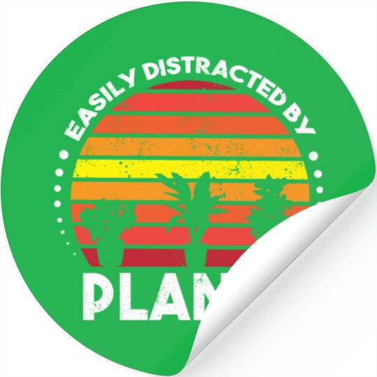 Retro Garden Lover Easily Distracted By Plants Stickers