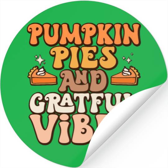 Retro Pumpkin Pies Grateful Vibes Thanksgiving Stickers