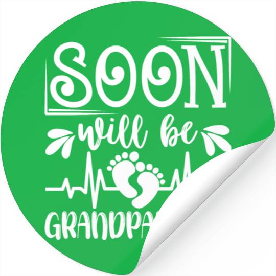 We Will Soon Become Grandparents, Be Grandparents Stickers