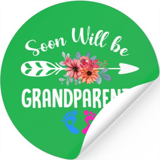 We Will Soon Become Grandparents, Be Grandparents Stickers