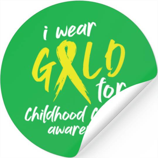 I Wear Gold For Childhood Cancer Awareness Stickers