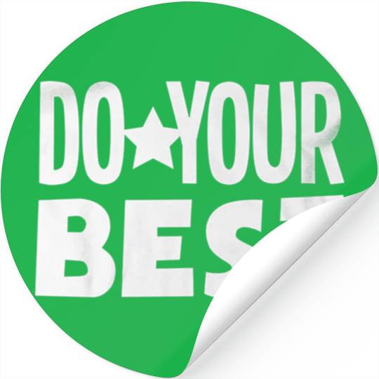 Do your best teacher education Stickers